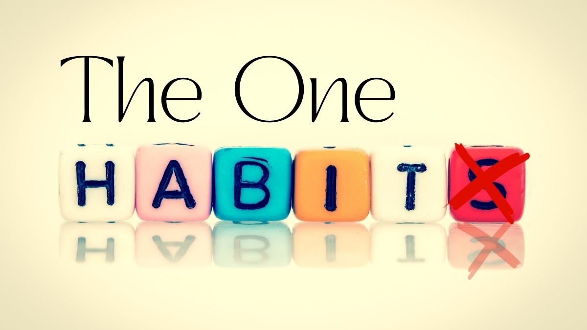 the one habit