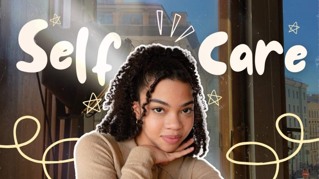 Self Care For Busy Women