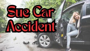 sue car accident
