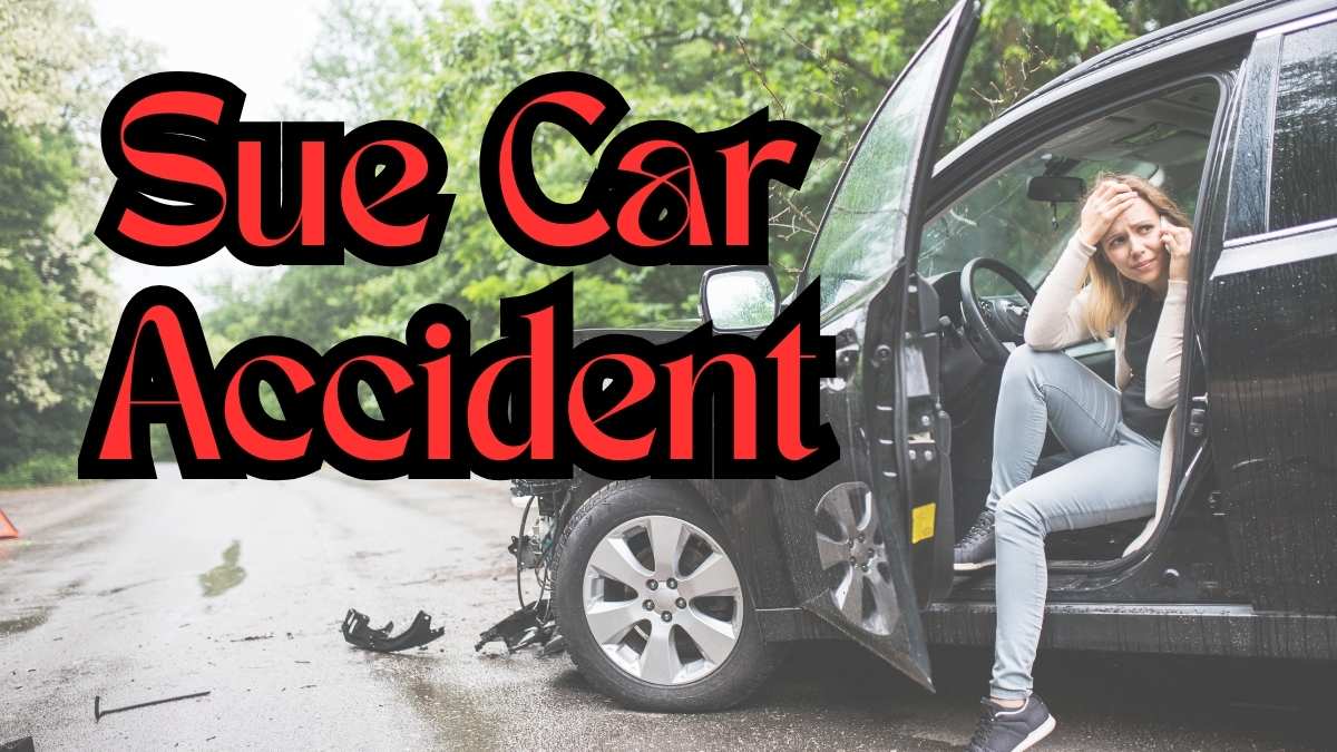 sue car accident